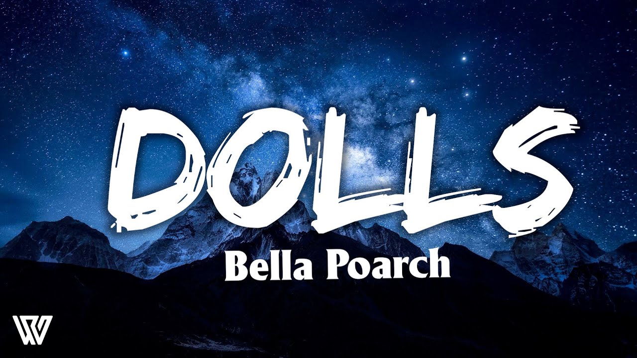 Bella Poarch Dolls (Letra/Lyrics) YouTube