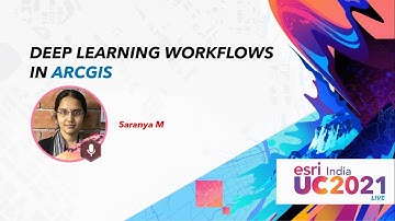 Deep Learning Workflows in ArcGIS