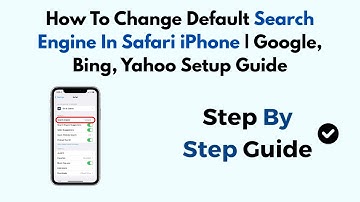 How To Change Default Search Engine In Safari iPhone | Google, Bing, Yahoo Setup Guide