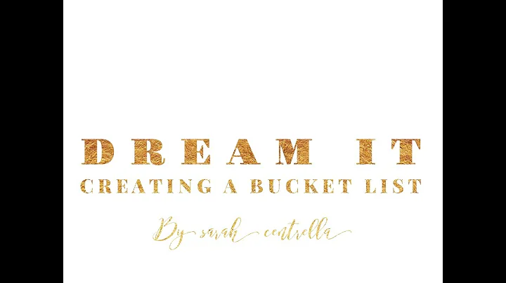 How to Create a Bucket List that Manifests | Sarah...