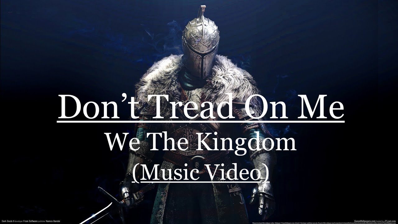 Don't Tread On Me / by: We The Kingdom (Music Video)