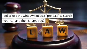 Can Cops Pull you Over For Window Tint