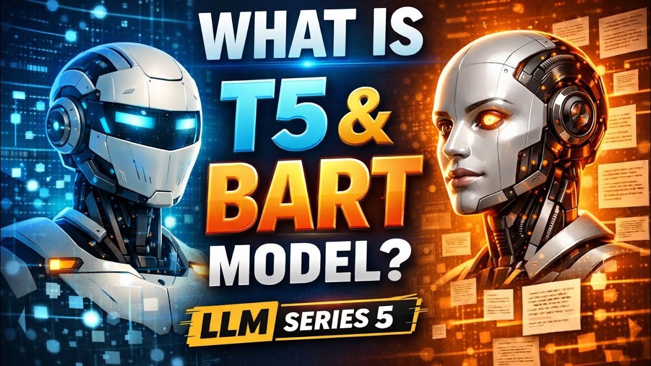T5 & BART Model Explained with Python Code | Google Colab Demo | LLM Series EP-5