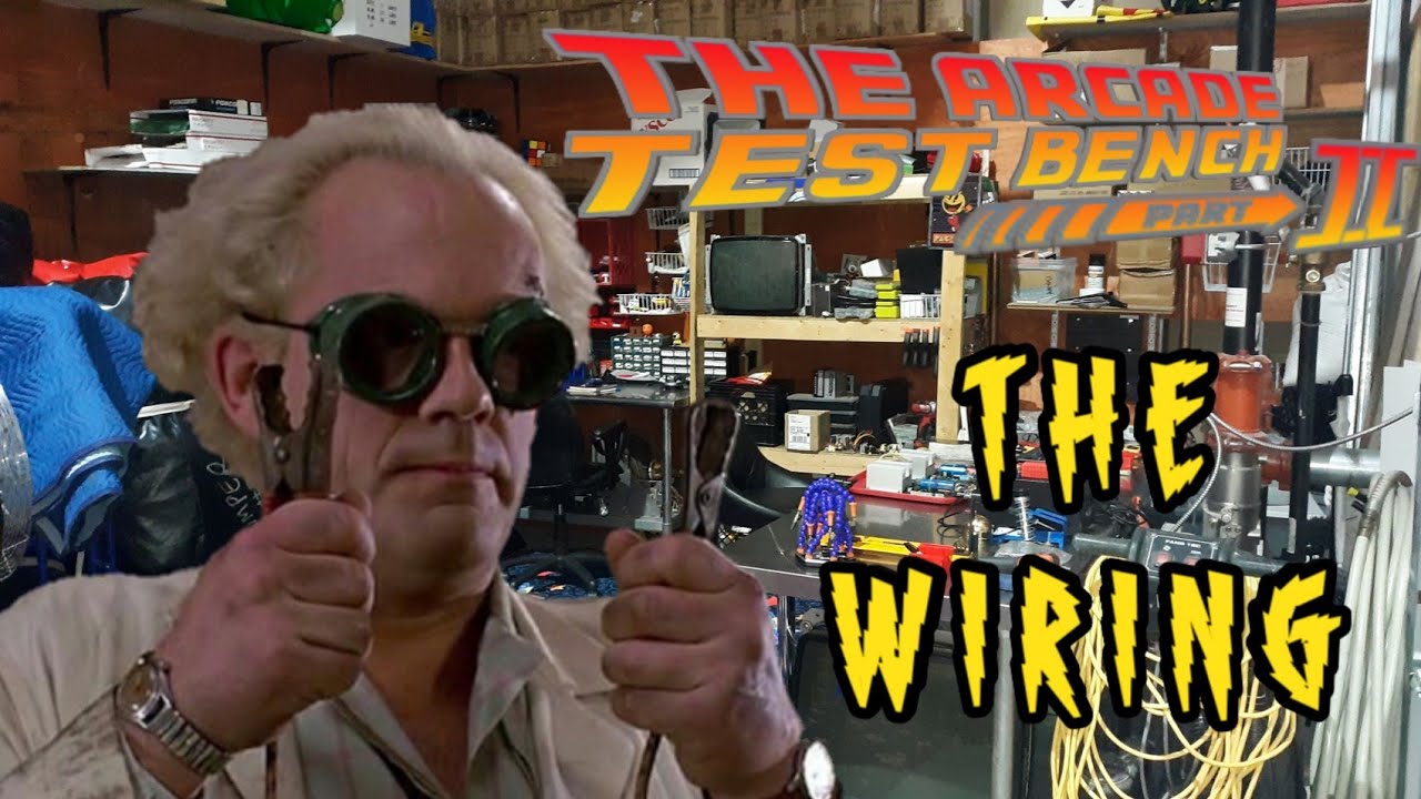 Building An Arcade Test Bench Part 2: Wiring - YouTube