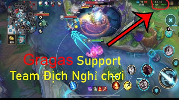 Liên Minh Tốc Chiến | Cầm Gragas Support Team Bạn Không Được Chơi Game