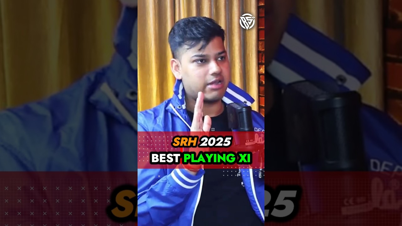 SRH 2025 Best Playing XI!🔥