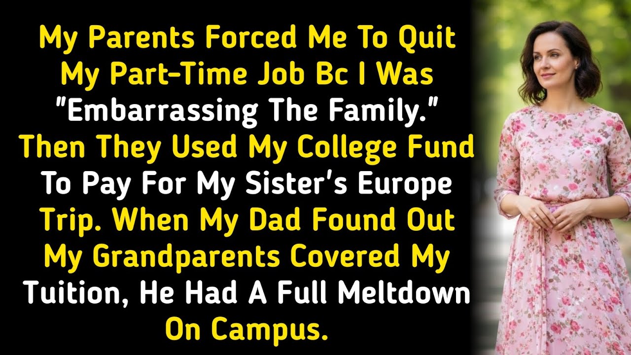 My Parents Forced Me To Quit My Part-Time Job Bc I Was 