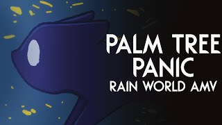 Palm Tree Panic - Rain World Watcher AMV
