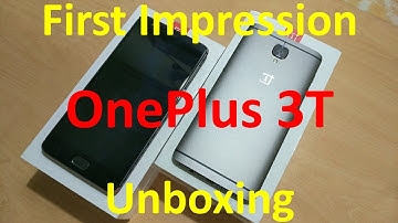 OnePlus 3T Unboxing & First Impression India vs OnePlus 3 Camera Comparison, Benchmark Performance
