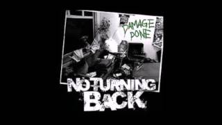 No Turning Back - Damage Done (Full Album)