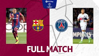 FULL MATCH: BARCELONA - PSG | UEFA CHAMPIONS LEAGUE 23\/24