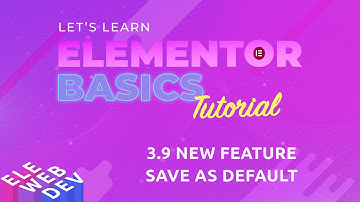 Elementor Save as Default