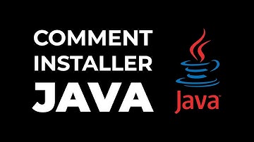 Comment installer Java sur Windows ?