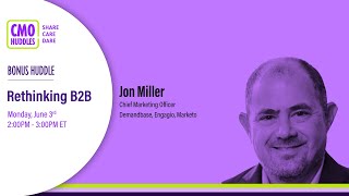 Bonus Huddle: Rethinking B2B