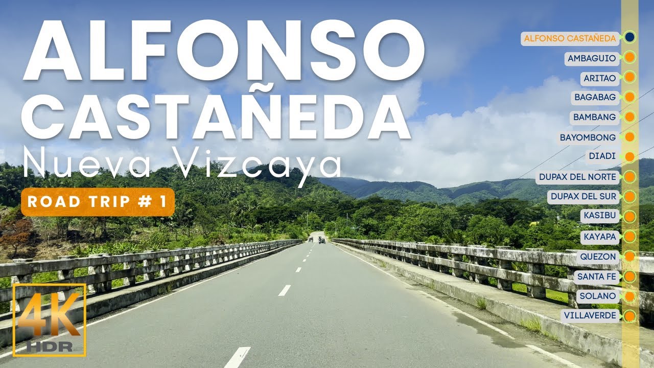 ALFONSO CASTANEDA Nueva Vizcaya Road Trip No. 1 | The Least Populated Town of Nueva Vizcaya