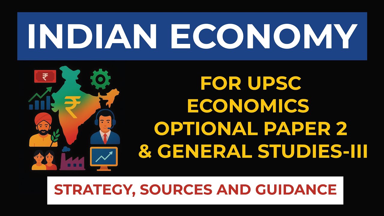 Indian Economy for UPSC Economics Optional Paper 2 & General Studies ...