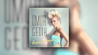 Ömür Gedik - Karşılaşma