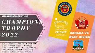 CANADA - WEST INDIES  Semi finals O60 Champions Trophy 2022 Houston TX Masters Cricket USA