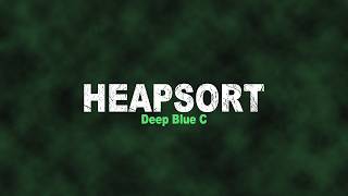 Heapsort Deep Blue C Time-lapse