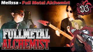 Melissa - Full Metal Alchemist (2003) [Cover] || Dinnick the 3rd Ft. @Schweise