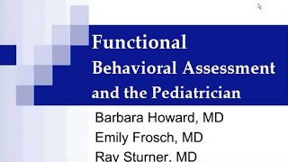 Functional Behavioral Assessment for Pediatricians