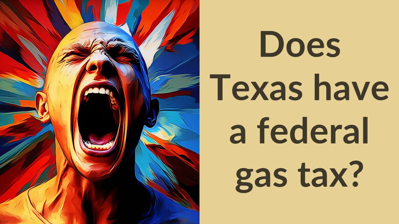 does-texas-have-a-federal-gas-tax-youtube