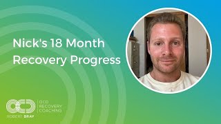 Nick’s 18 Month Recovery Progress