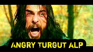 Turgut alp angry statasEartogrol statas