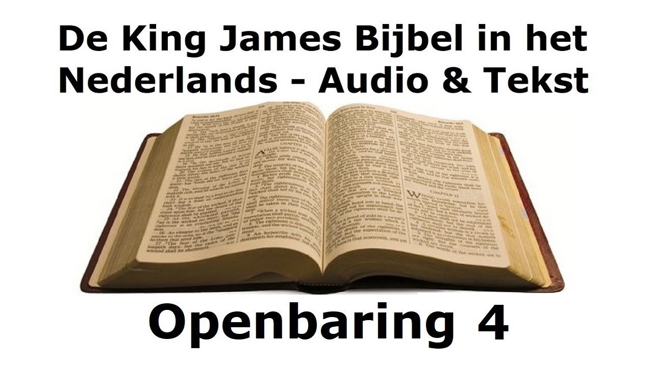 Openbaring 4 - De King James in het Nederlands - Audio Bijbel - YouTube
