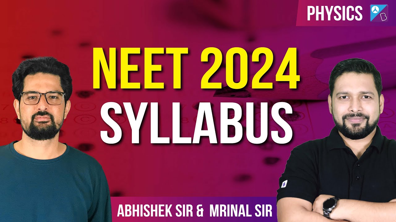 NEER 2024 Syllabus NEET New NCERT Syllabus Abhishek Sir+ Mrinal Sir