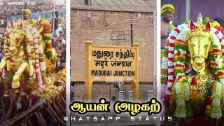 #madurai #alagar #alagarkovil alagar whatsapp status tamil / vararu vararu alagar/ aayan / Mayon