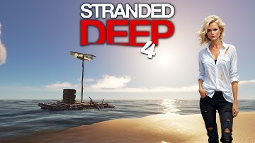 Stranded Deep | S4 | EP2 | Raft building and blood in the water!