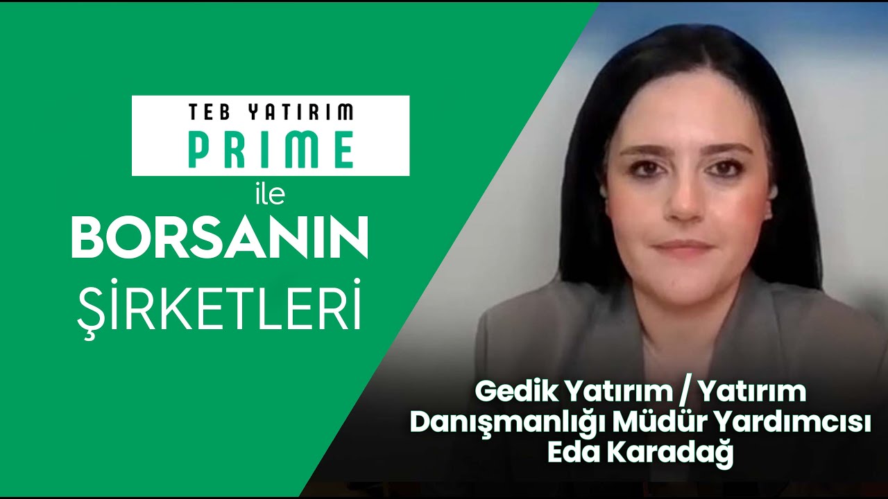 2025'ten beklenti ne? - TEB Yatırım Prime ile Borsanın Şirketleri