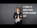 Five things to know when buying hearing aids