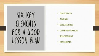 Main Elements Of A Good Lesson Plan | Lesson planning Dos and Don’ts