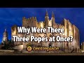 Three Popes, One Church: The Great Schism of the West