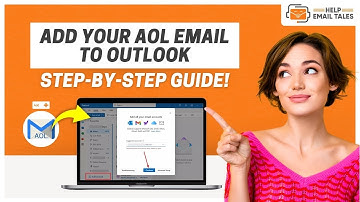 How to Add AOL Email to Outlook? | Help Email Tales