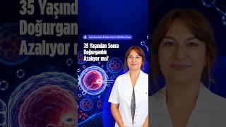 35 Yaşından Sonra Doğurganlık Gerçekten Azalıyor mu?