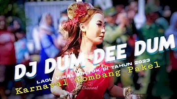 DJ Dum de dum joget kreasi terbaik karnaval Gombang pakel