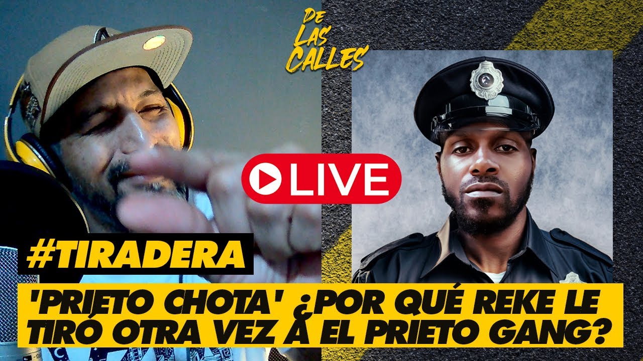 👮 'Prieto Chota' ¿Por que Reke le tiró otra vez al Prieto? + REACCION