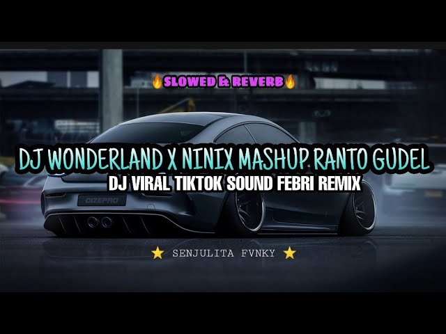 DJ NINIX TITANIC X WONDERLAND X RANTO GUDEL FULL BASS JEDAG JEDUG DJ CAMPURAN VIRAL TIKTOK 2024 class=
