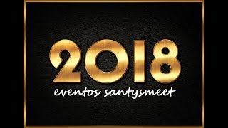 Santysmeet- Eventos 2018 ( santysmeet )