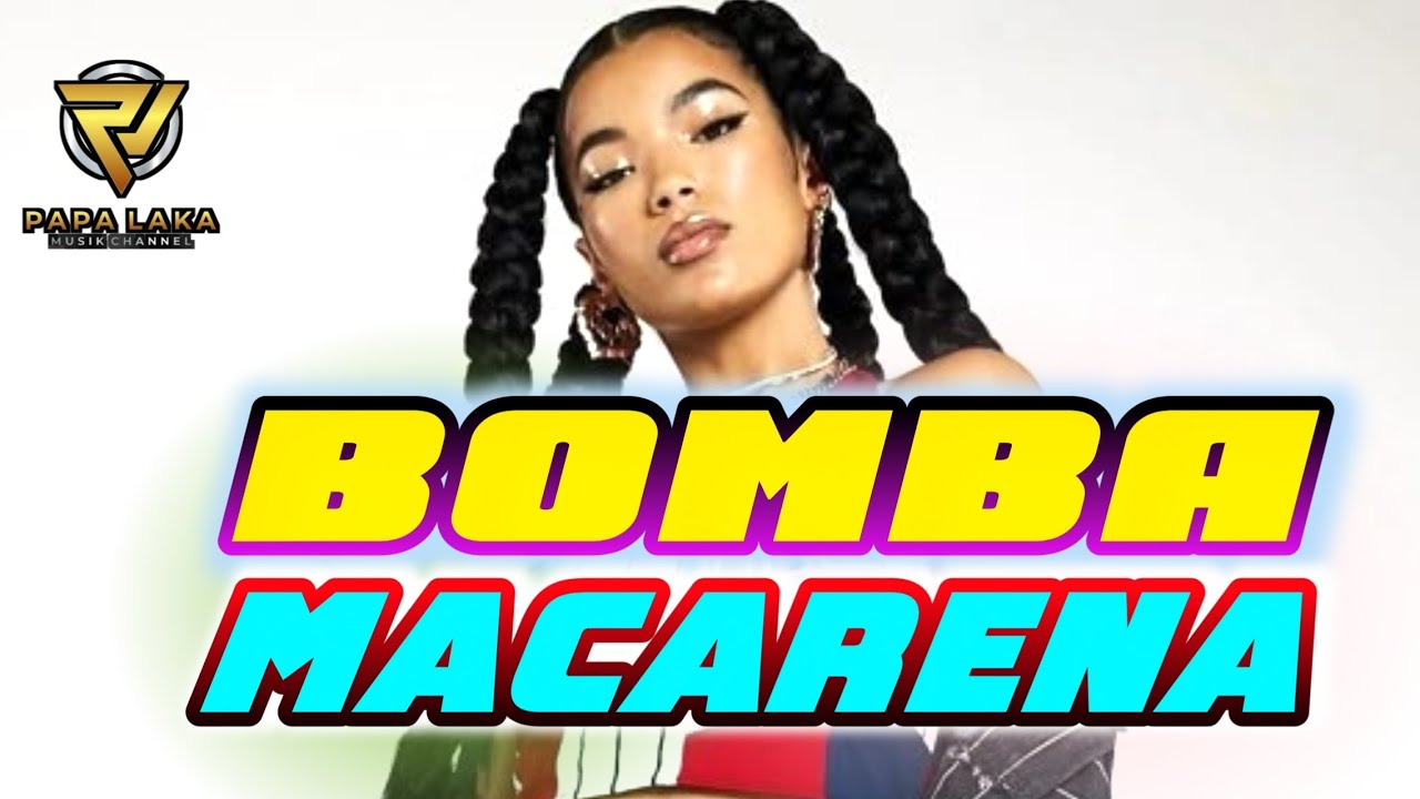 BOMBA_X_MACARENA || LAGU ACARA REMIX || TERBARU 2026