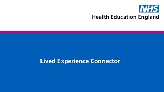 Lived Experience Connector