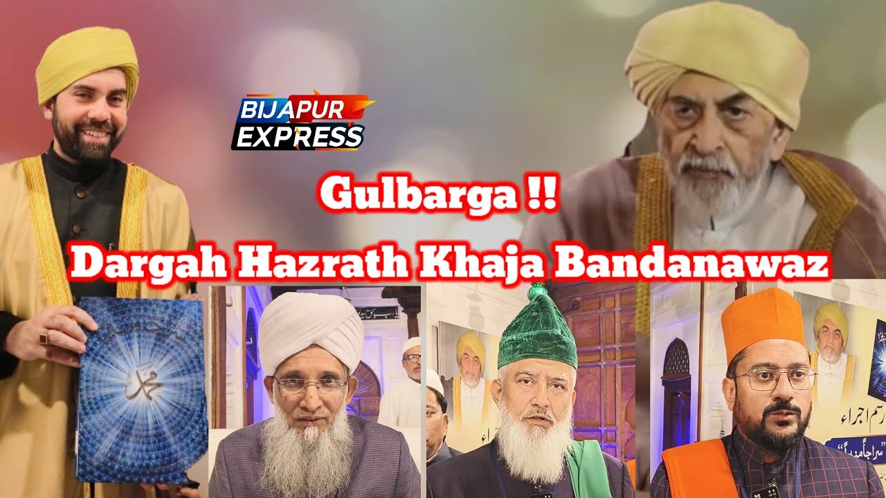 Gulbarga Dargah Timings Today