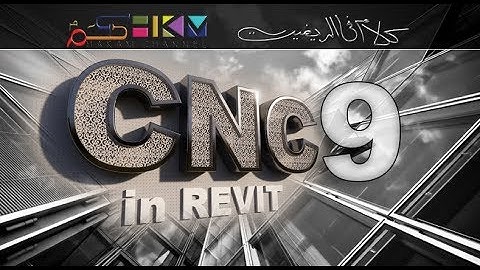 09   CNC working in REVIT