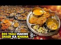 UNSEEN SHADI FOOD | MAKNG 800 THALI | SPECIAL WEDDING FEAST | PAKISTANI WEDDING FOOD