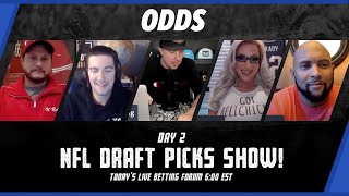 Day 2 NFL Draft Show Spectacular