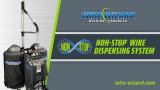 Non-Stop Wire Dispensing System