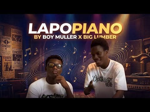 Lapopiano BOY MULLER FT BIG LUMBER 
